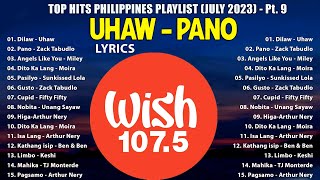 UHAW x SABIHIN x PASILYO VIRAL💖TAGALOG OPM LOVE SONG 2023💖Bagong OPM HUGOT IBIG KANTA💝Moira,Sb19...