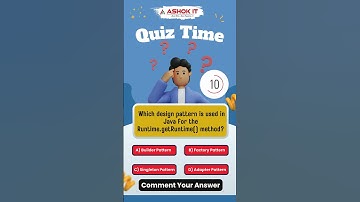 Which Design Pattern is Used in Runtime.getRuntime()? | Java Quiz | Ashok IT