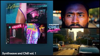 Synthwave and Chill Playlist Vol. 1