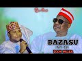 Bazasu Iyaba Dan Musa Tijjani Gandu Official Audio 2025