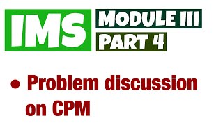IMS | MODULE III | PART 4 |