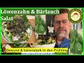 Löwenzahn Salat mit Schafkäse - Bärenstark Gesund &amp; fit Snacken am Abend - Wildkräuter März 2023