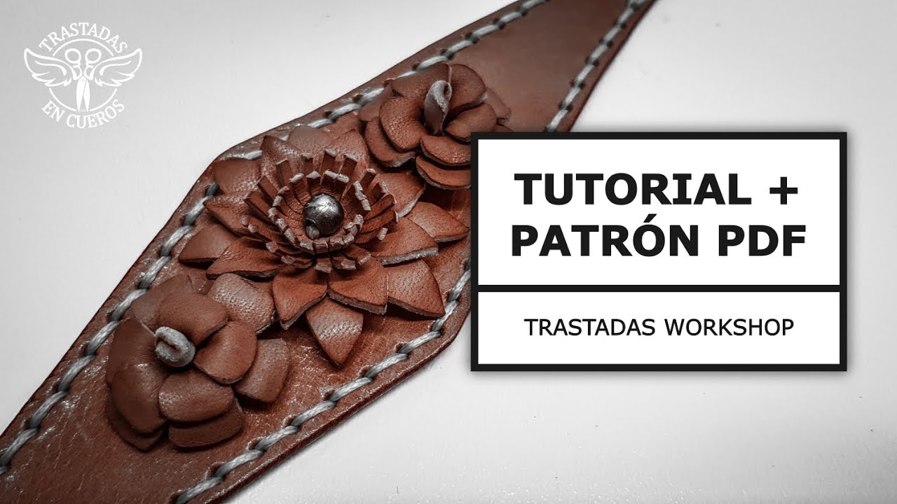 🔴  Cómo hacer un BRAZALETE de CUERO con FLORES. PATRÓN PDF. English/Español
