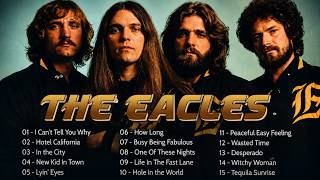 Eagles Greatest Hits Full Album 🎸 The Best Eagles Songs of All Time