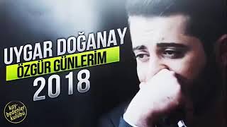 UYGAR DOĞANAY GEL OTUR YANIMA 2018