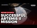 Artemis II astronauts BACK HOME as America celebrates MOON MISSION success