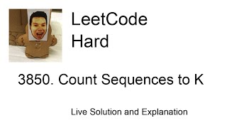 Celebrity 3850. Count Sequences to K (Leetcode Hard) Profile