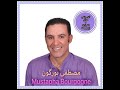 Mustapha Bourgogne Ach Ba9i Mazal مصطفى بوركون اش باقي مزال Mustapha Bourgogne Ach Ba9i Mazal مصطفى بوركون اش باقي مزال