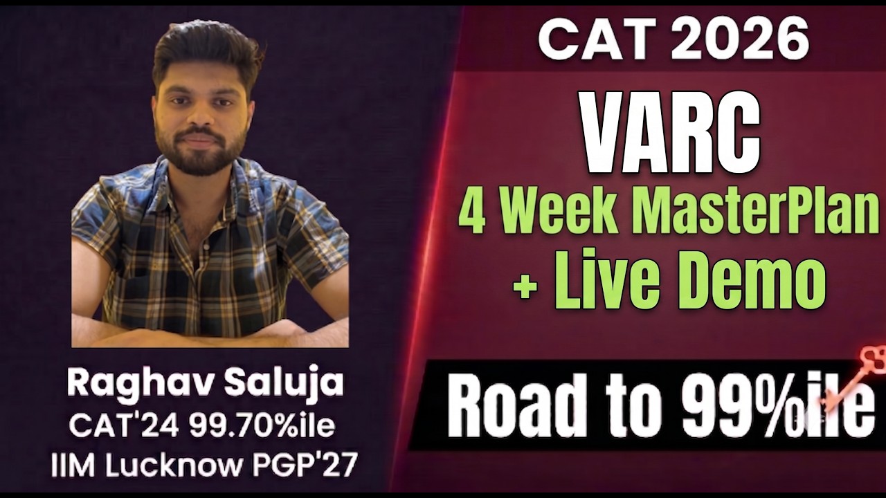CAT 2026 VARC : 4 Week Masterplan to Ace VARC | Road to 99%ile