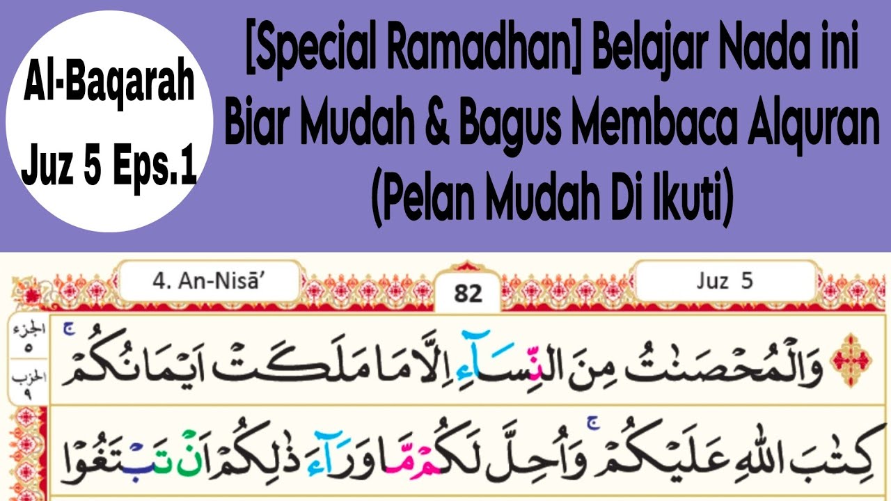 Pakai Nada ini Agar Bagus Membaca Alquran | Tadarus Ramadhan Juz 5 Ngaji Pelan Mudah Di Ikuti Lansia