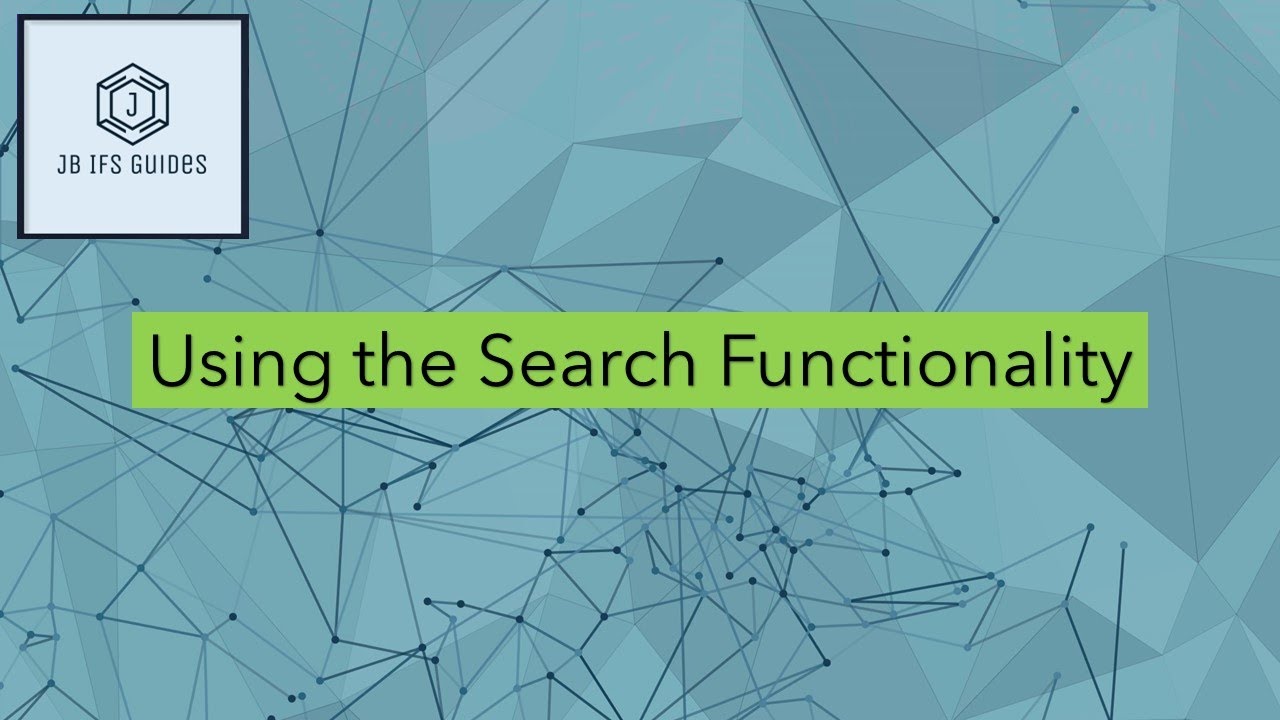 IFS Cloud - Using the Search Functionality
