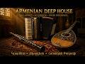 Armenian Deep House Clarinet Accordion Greek Bouzouki Կլարնետ Ակորդեոն և Հունական Բուզուկի 