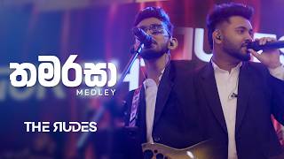 Thamarasa (තමරසා) Medley |  Live Cover by The Rudes