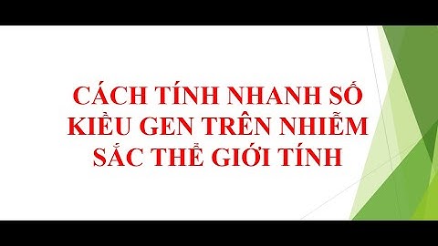 So sánh giữa nst thường và nst giới tính