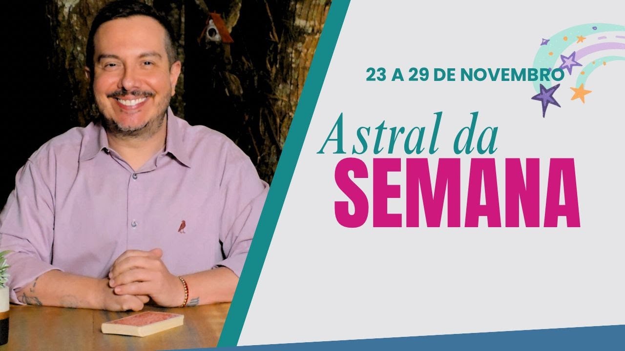 CARTA E ASTRAL  DA SEMANA -23 a 29 de NOVEMBRO  2025 | André Mantovanni