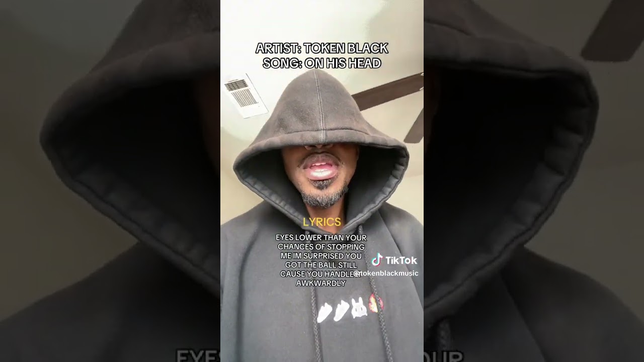 ARTIST TOKEN BLACK SONG ON HIS HEAD | @TokenBlack