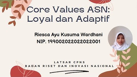Learning Journal (Core Values ASN: Loyal dan Adaptif)