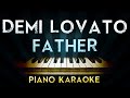 Demi Lovato Father Piano Karaoke Instrumental Lyrics Cover Sing Along mp3