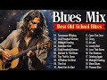 Blues mix  lyric album  top slow blues music playlist  best whiskey blues songs of all time