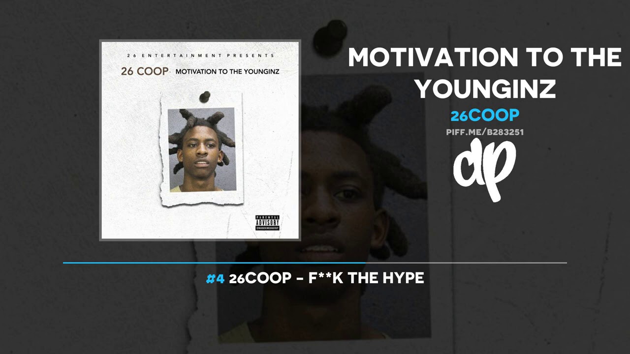 26Coop - Motivation To The Younginz (FULL EP) - YouTube Music