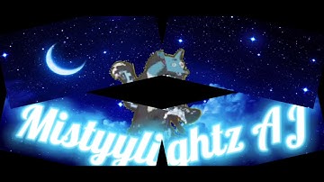 Practice Intro for Mistyylightz AJ!