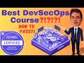 Best DevSecOps Course?! | My experience on how to pass professional DevSecOps exam