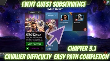 MCOC Event Quest Subservience | Cavalier chapter 3.1 Easy Path Completion | Contest of Champions