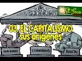 03. EL CAPITALISMO sus orígenes