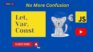 Celebrity No more Confusion | Let var and Const In JavaScript | Part 2 | #javascript #let #var #const Profile