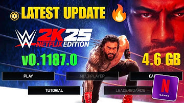 🔥 WWE 2K25 Netflix Edition v0.1187.0 UPDATE! | OFFICIAL COMMENTARY + GPU FIX? + INSTALLATION