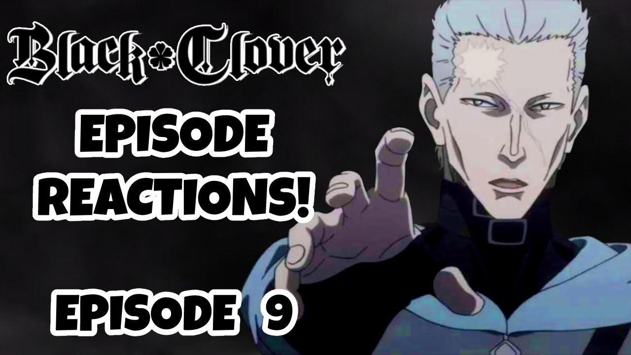 BLACK CLOVER EPISODE 9 REACTION!!!  Chapter 1, Page 9: Beasts!