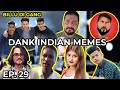Trending Memes | Indian Memes | Ep. 29 | Billu DI Gang