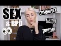 SEX & BPD