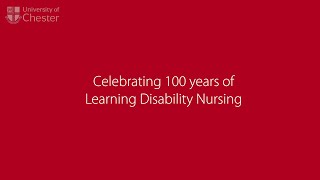Celebrating 100 years of Learning Disability Nursing