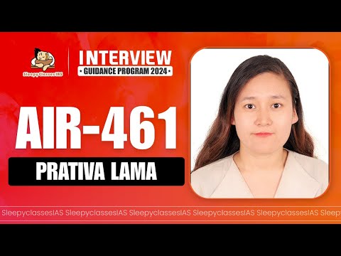 Prativa Lama (AIR-461) | UPSC CSE Results 2024 | Mock Interview | Rank-461 | SleepyClasses IAS
