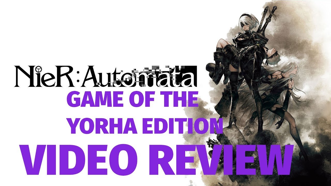 Nier Automata Game Of The Yorha Edition Review If It Ain T Broke Youtube