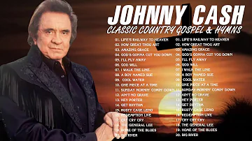 Classic Country Gospel Johnny Cash - Johnny Cash Greatest Hits - Johnny Cash Gospel Songs Full Album