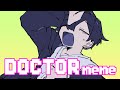 DOCTOR meme【OC】