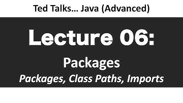 CSCI2120 - Lecture 06:  Packages