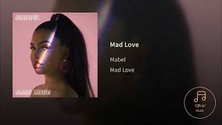 Mabel - Mad love (Official Audio Music)