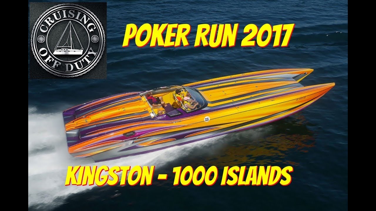 Poker Run 2017. Kingston, 1000 Islands. Ep81