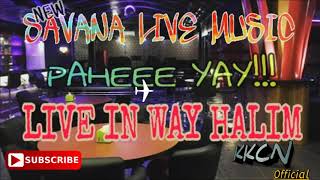 SAVANA LIVE MUSIK TERBARU 2019 LIVE IN WAY HALIM