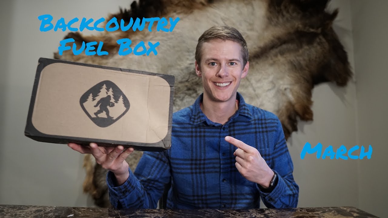 BACKCOUNTRY FUEL BOX March Unboxing YouTube