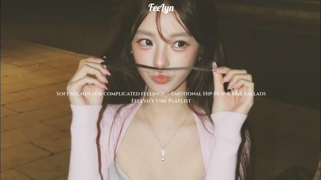 🎧 그냥 듣기 시작했는데, 벌써 마지막 곡인 느좋 국내 감성힙합 R&B 𝐏𝐥𝐚𝐲𝐥𝐢𝐬𝐭 🌙