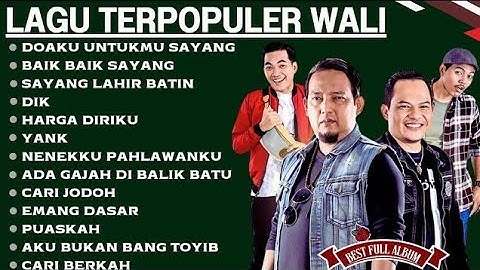 Nostalgia Lagu Terbaik Wali Band - Full Album || Lagu Wali Band Paling Hits yang bikin baper