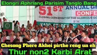 Thur Non2 Pini Solang do Karbi Arat (Welcom song) KSA 51st Annual General Conference