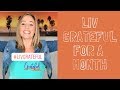#LIVGRATEFUL | My month-long experiment with gratitude!