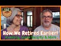 How We RETIRED EARLY TO RV FULL TIME | INVESTING, Social Security &amp; More