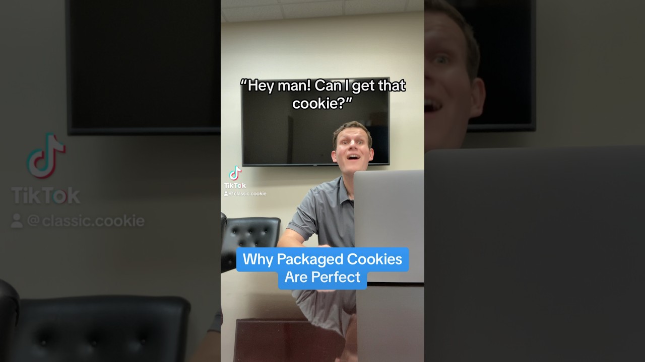 Why Packaged Cookies Are Perfect - Part 7