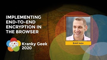 Implementing End-to-End Encryption in the Browser